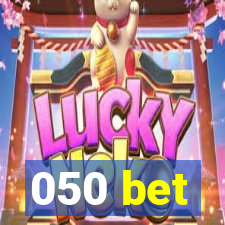 050 bet